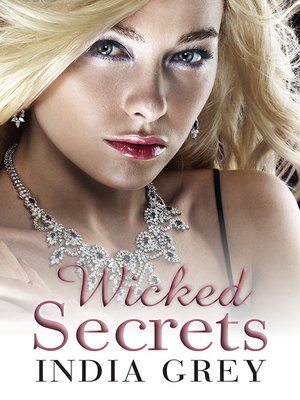 cover image of Wicked Secrets--3 Book Box Set
